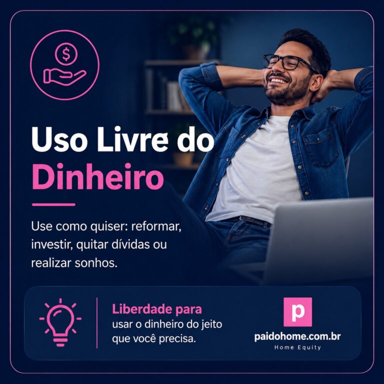 Crédito com garantia de imóvel para uso livre do dinheiro